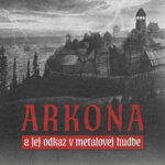 Arkona a jej odkaz v metalovej hudbe