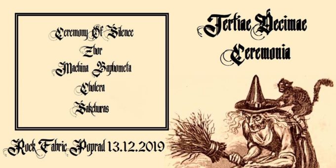 Tertiae Decimae Ceremonia (13. 12. 2019, Poprad, Rock Fabrick)