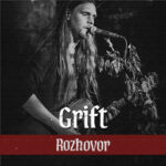 Rozhovor s Grift (2019)