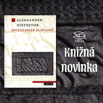 Aleksander Gieysztor - Mytologie Slovanů
