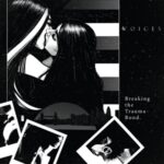 Voices - Breaking the Trauma Bond (2021)