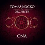 Tomáš Kočko & Orchestr - ONA (2021)