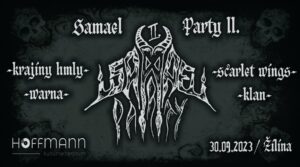 Samael Party II. @ KC Hoffmann, Žilina