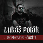 Rozhovor s Lukášom Polákom (ex-Hlukoskop) časť I. - O metale a pivných rečiach (2023)