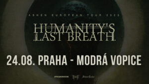 Humanity´s Last Breath @ Modrá Vopice, Praha