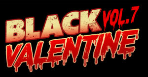 Black Valentine vol.7 @ ROCK Fabrick, Poprad