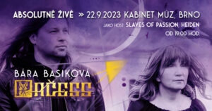 Pačess a Bára Basiková, host-Heiden, Slaves Of Passion @ Kabinet Múz, Brno