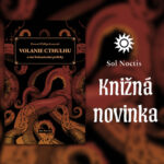 Novinka z dielne vydavateľstva Sol Noctis!