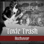 Rozhovor s Toxic Trash (2023)