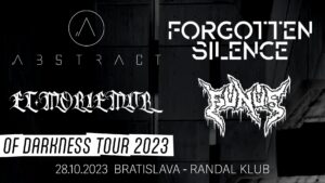 FORGOTTEN SILENCE  + ET MORIEMUR + ABSTRACT + FUNUS - Of Darkness Tour 2023