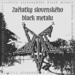 Začiatky slovenského black metalu