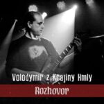Z Luhansku až na Slovensko – Rozhovor s Volodymirom, gitaristom Krajiny Hmly (2024)