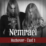 Rozhovor s Nemrael časť I. - Z dávnych archívov (2024)