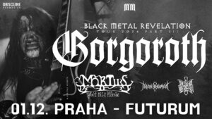 Black metal revelation: Gorgoroth, Mortiis, Aran Angmar, Hats Barn @ Futurum Music Bar, Praha