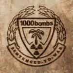 1000bombs – Sentenced to War (2023)