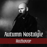 Rozhovor s Autumn Nostalgie (2025)