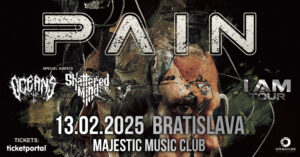 Pain - I am Tour MMC Bratislava @ Majestic Music Club