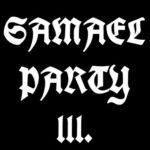 Samael Party III. (17. 5. 2025, Žilina)